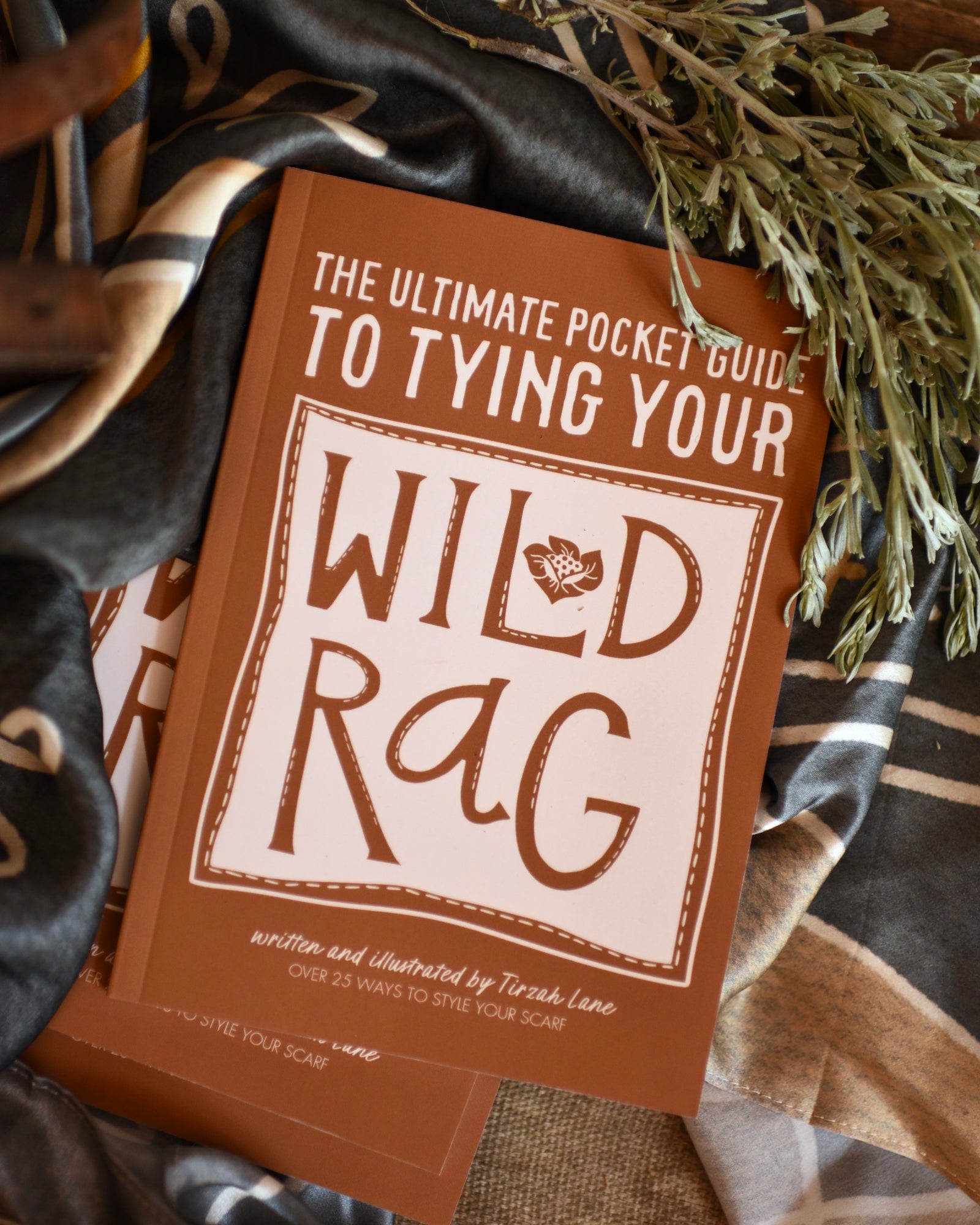 Physical Wild Rag Scarf Tying Guide by Tirzah Lane